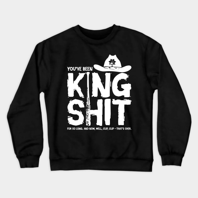 King Shit (white) Crewneck Sweatshirt by andrew_kelly_uk@yahoo.co.uk